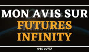 Lire la suite à propos de l’article Avis Futures Infinity : Analyse complète sur cette société MLM