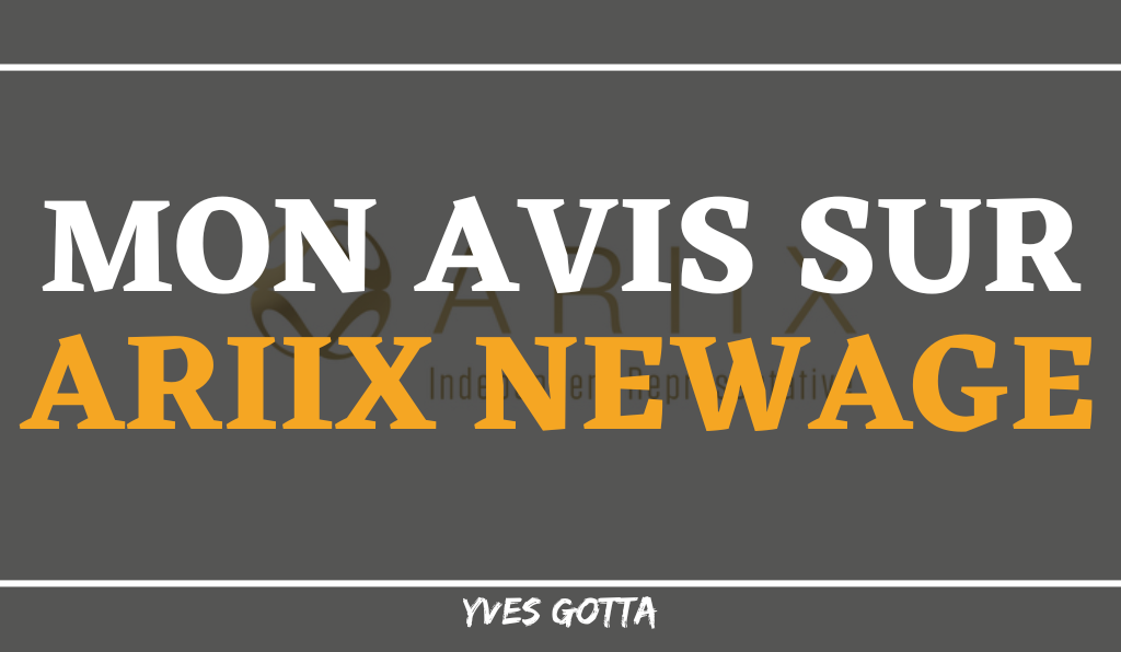 You are currently viewing Avis Ariix Newage : Ca va te surprendre de savoir que…